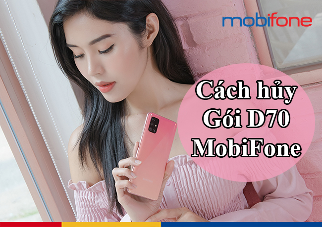 Cách hủy gói D70 MobiFone