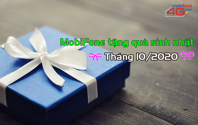 MobiFone tặng quà sinh nhật tháng 10/2020