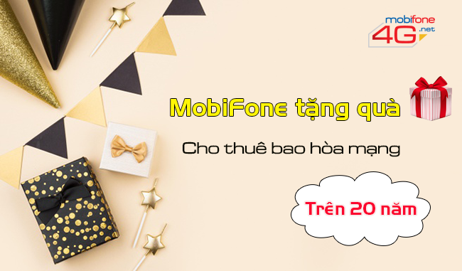 MobiFone tặng quà cho thuê bao hòa mạng trên 20 năm