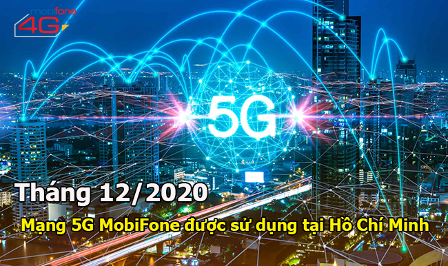 mạng 5G MobiFone ứng dụng tại TP. Hồ Chí Minh