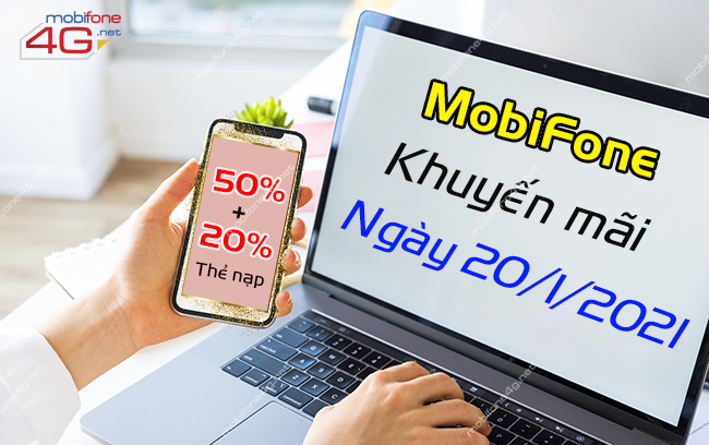 MobiFone khuyến mãi nạp thẻ ngày 20/1/2021