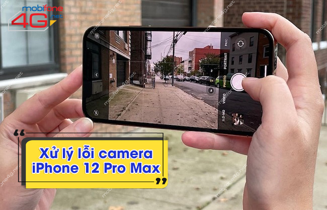lỗi camera iPhone 12 Pro Max
