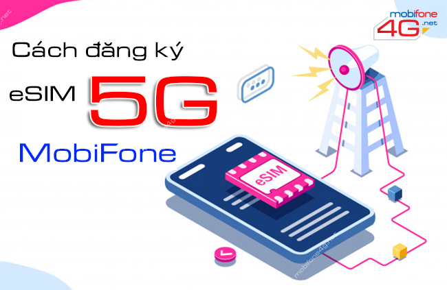 co duoc dang ky sim 5g mobifone tren eSIM