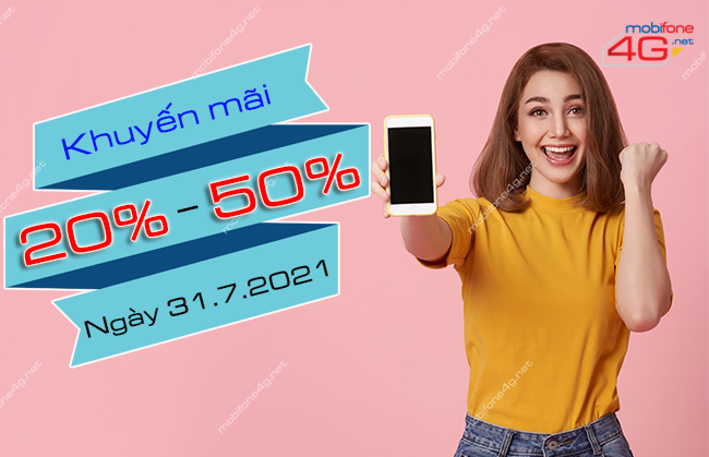 MobiFone khuyến mãi nạp thẻ ngày 31/7/2021