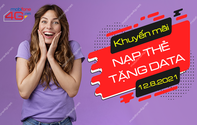 mobifone khuyen mai nap the tang data ngay 12 8 2021