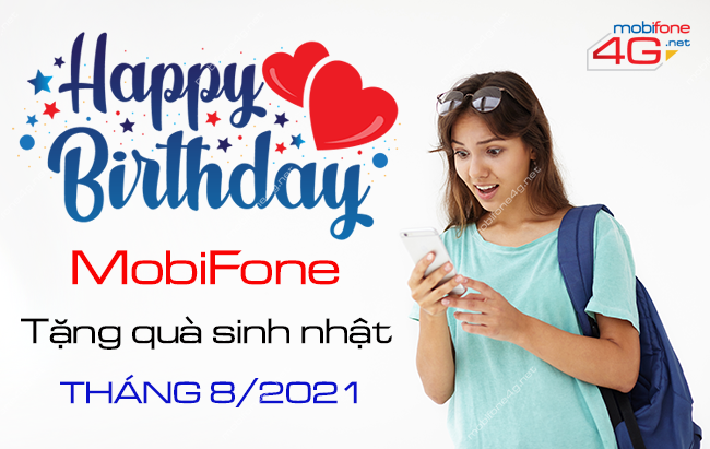 mobifone tang qua sinh nhat thang 8 2021