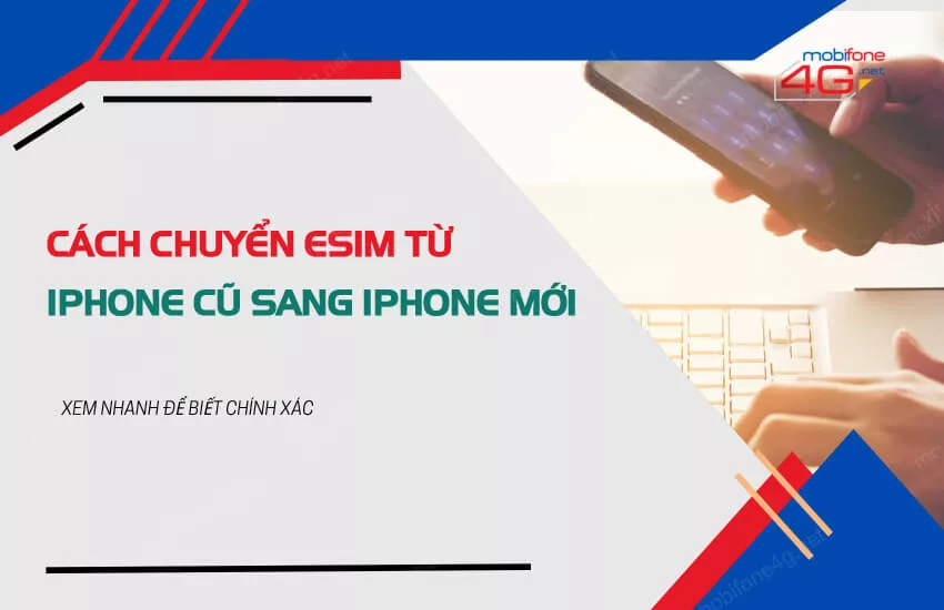 cach chuyen esim tu iphone sang iphone