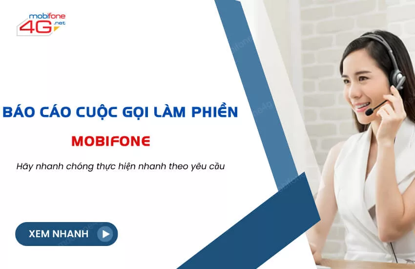 huong dan bao cao cuoc goi lam phien mobifone