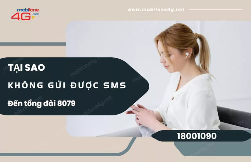 tai sao khong gui duoc tin nhan den tong dai 8079