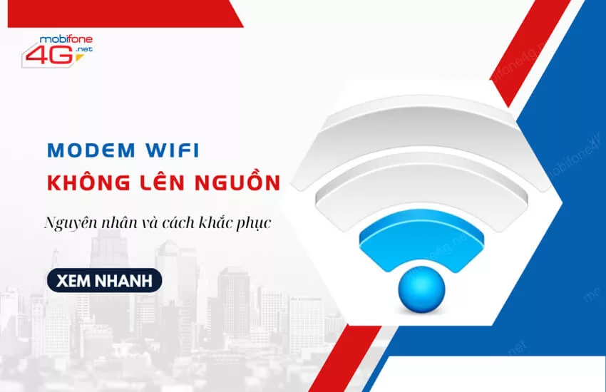 tai sao modem wifi khong len nguon