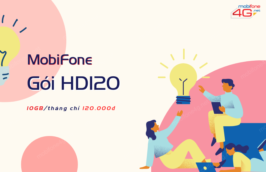 Thong tin ve goi cuoc HD120 MobiFone 10GB