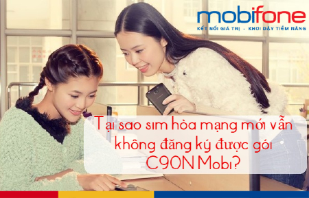 tai sao khong dang ky duoc goi c90n mobifone khong dang ky duoc goi c90n mobifone