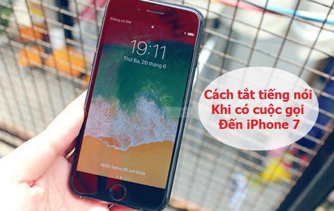 Tắt tiếng nói khi có cuộc gọi đến trên iPhone 7 bằng cách nào Tắt tiếng nói khi có cuộc gọi đến trên iPhone 7