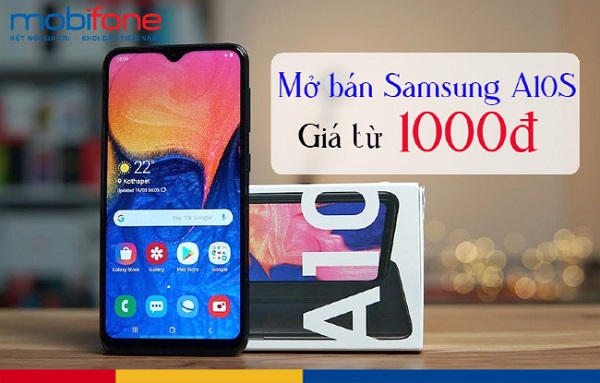 khuyen mai mobifone bán samsung a10s giá 1k o dau mobifone bán samsung a10s giá 1k