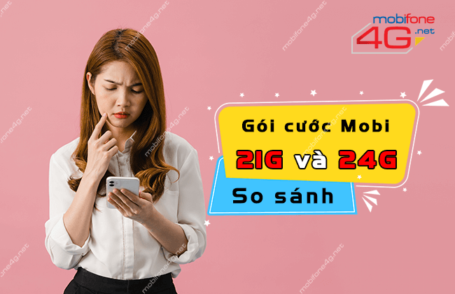 Gói cước 21G và 24G MobiFone