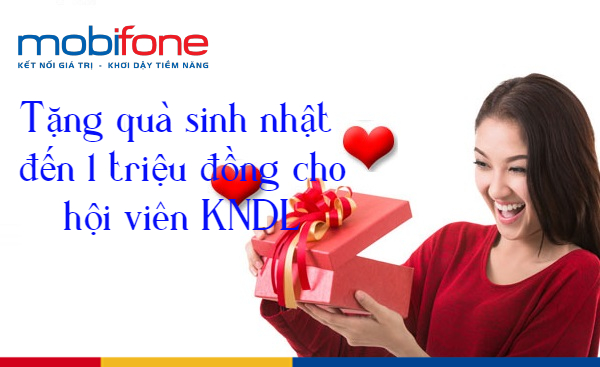 quà mừng sinh nhật KNDL MobiFone trị giá bao nhiêu quà mừng sinh nhật KNDL MobiFone