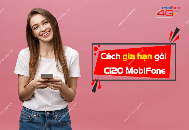 cach gia han goi c120 mobifone