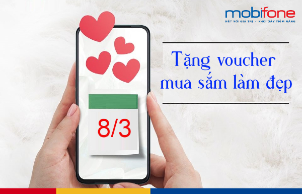 khuyến mãi mobifone 8/3 khuyến mãi mobifone 8/3