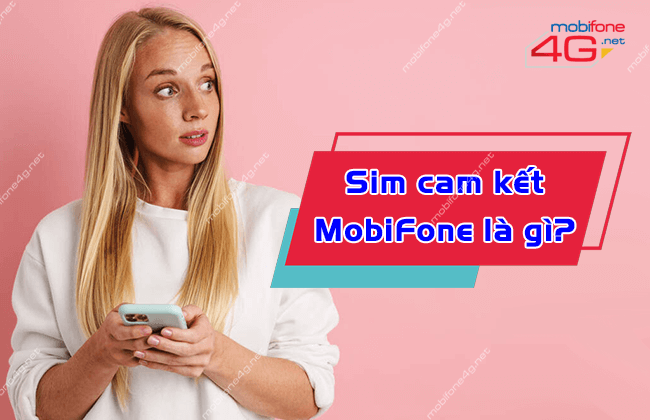 Sim cam kết của MobiFone