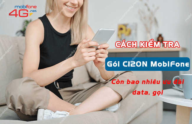 Cách kiểm tra ưu đãi gói C120N Mobi