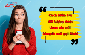 kiem tra doi tuong duoc tham gia goi khuyen mai goi mobifone