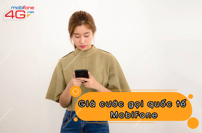 gia cuoc goi quoc te mobifone