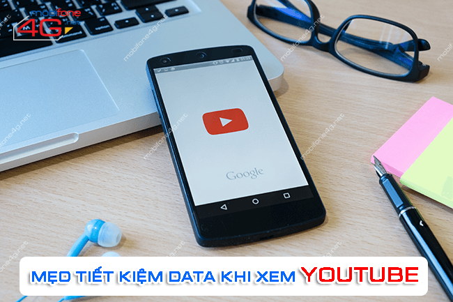 cach tiet kiem data khi xem youtube