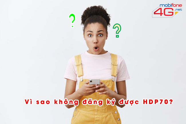 không đăng ký được gói cước HDP70 MobiFone