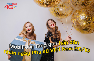 MobiFone tặng quà hấp dẫn nhân ngày Phụ nữ Việt Nam 20/10