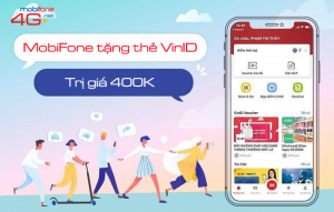 MobiFone tặng thẻ VinID trị giá 400K