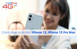 Cách chụp màn hình iPhone 12