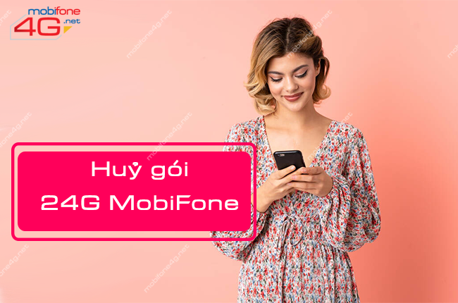 huy goi 24g mobifone