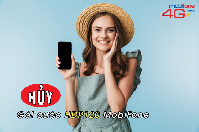 Huỷ gói cước HDP120 của MobiFone