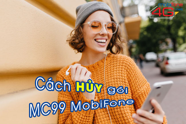 Huỷ gói cước MC99 MobiFone