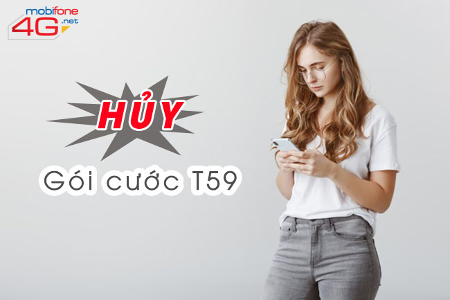 Huỷ gói cước T59 MobiFone