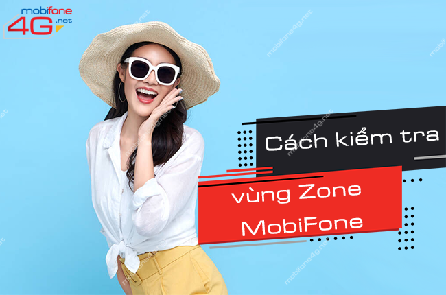 kiem tra vung zone mobifone