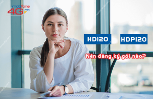 nen dang ky 4g mobifone goi hd120 hay hdp120