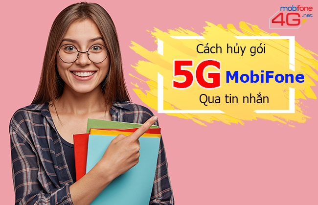 Cách hủy 5G MobiFone qua tin nhắn