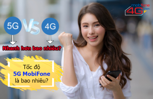 Tốc độ 5G MobiFone là bao nhiêu