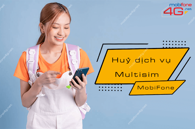 huy dich vu multisim mobifone