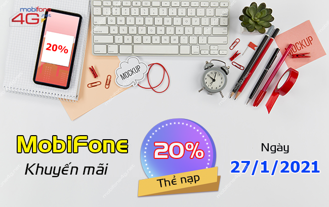 MobiFone khuyến mãi ngày 27/1/2021 bao nhiêu phần trăm? MobiFone khuyến mãi nạp thẻ ngày 27/1/2021