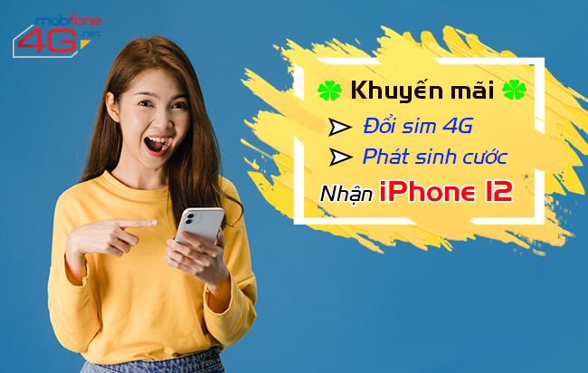 đổi sim 4G MobiFone nhận iPhone 12 đổi sim 4G MobiFone nhận iPhone 12