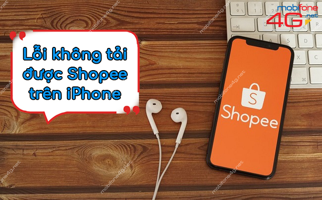 vì sao không tải được Shopee trên iPhone không tải được Shopee trên iPhone