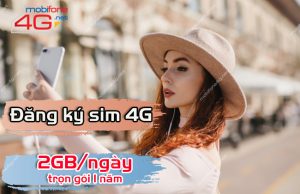 Đăng ký sim 2GB/ngày trọn gói 1 năm mobifone