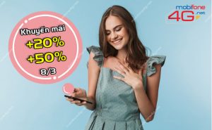 Khuyến mãi MobiFone nạp thẻ ngày 8/3/2021