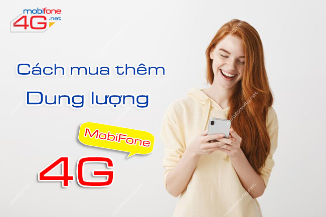 lam sao mua them dung luong 4g mobifone mua thêm dung lượng 4G MobiFone
