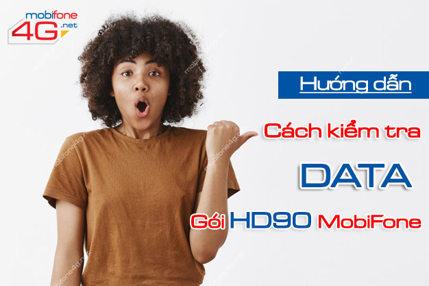 Kiểm tra dung lượng gói HD90 MobiFone