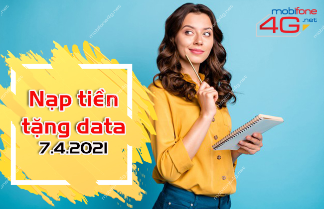khuyến mãi mobifone nạp tiền tặng data ngày 7/4/2021 khuyến mãi mobifone nạp tiền tặng data ngày 7/4/2021