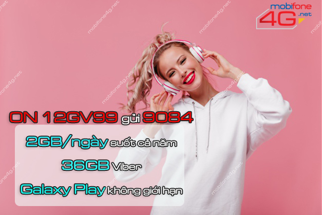 Gói cước 12GV99 MobiFone ưu đãi gì Gói cước 12GV99 MobiFone