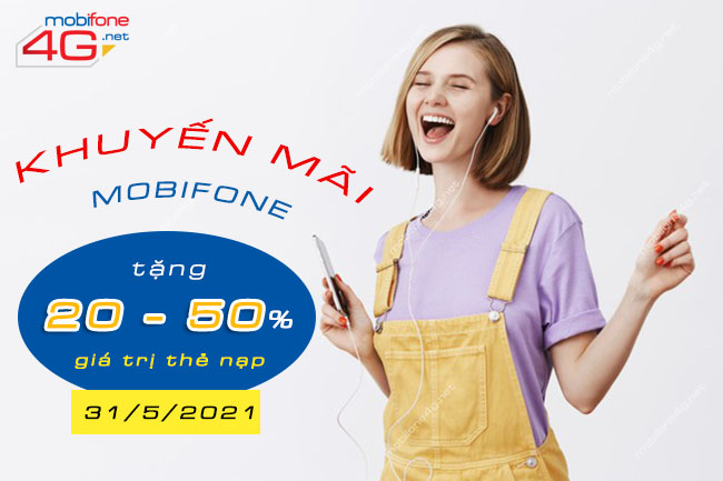 Khuyến mãi nạp thẻ MobiFone ngày 31/5/2021 khuyến mãi mobifone nạp thẻ ngày 31/5/2021